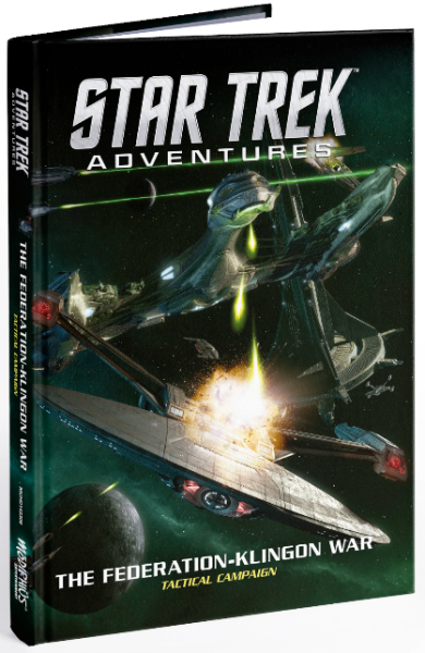 Star Trek Adventures: Federation-Klingon War Tactical Campaign